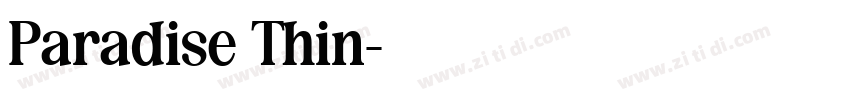 Paradise Thin字体转换